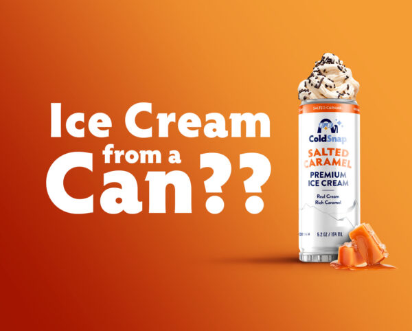 White text that says "Ice Cream from a Can??" next to a ColdSnap® Salted Caramel Premium Ice Cream Pod, with ice cream coming from the top, on an orange background