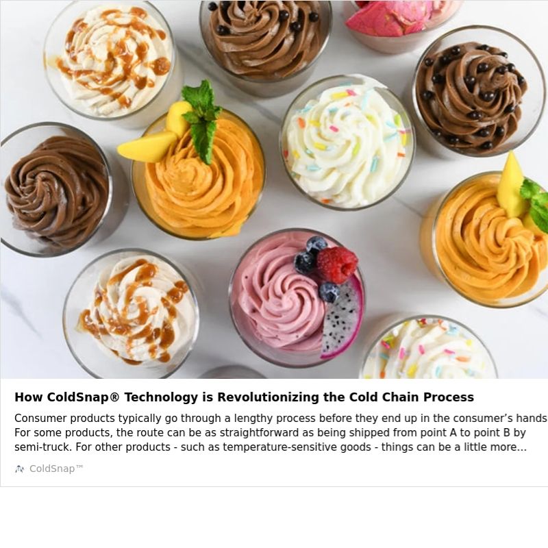 How ColdSnap® Technology is Revolutionizing the Cold Chain Process